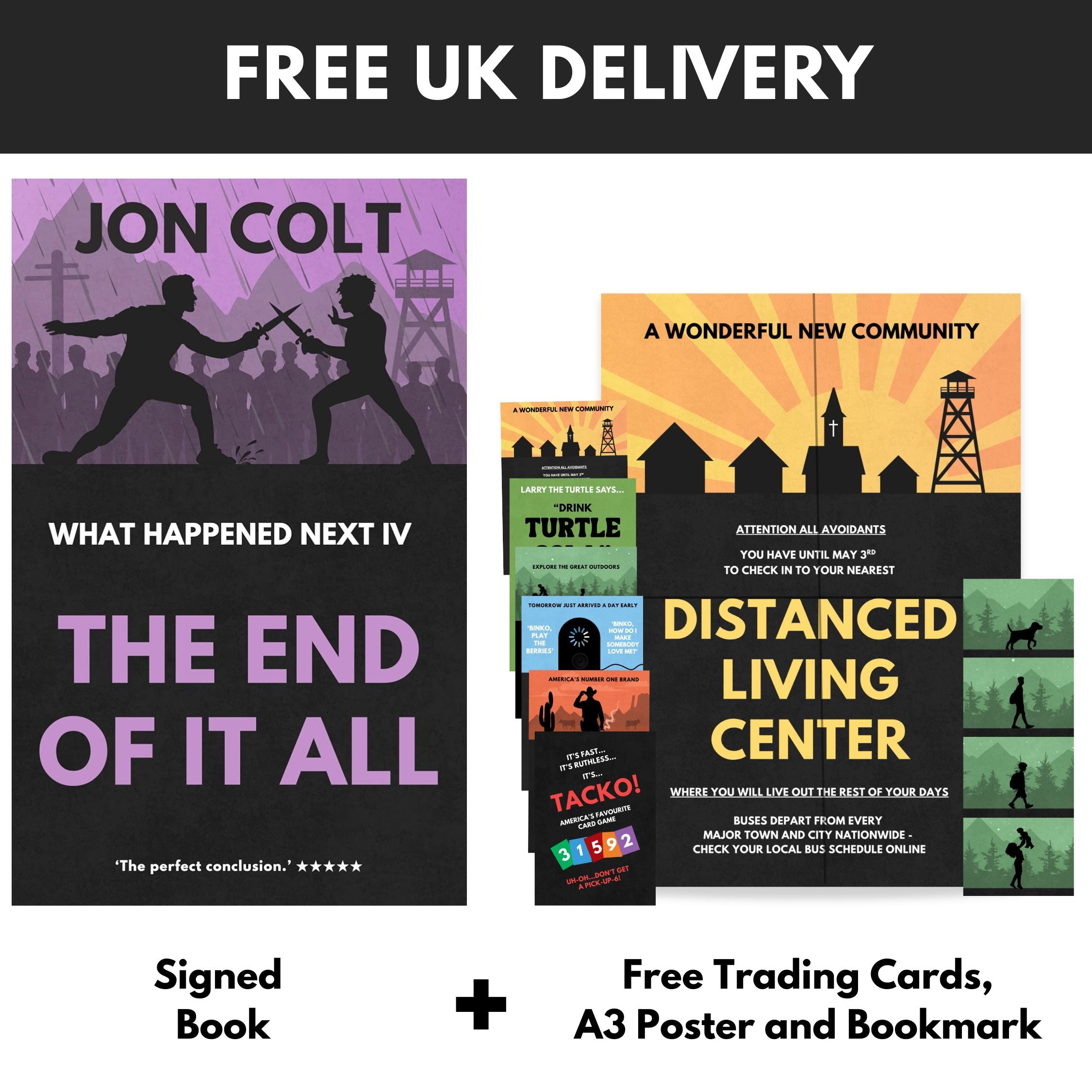 The End of It All: What Happened Next Book 4 - Signed Paperback