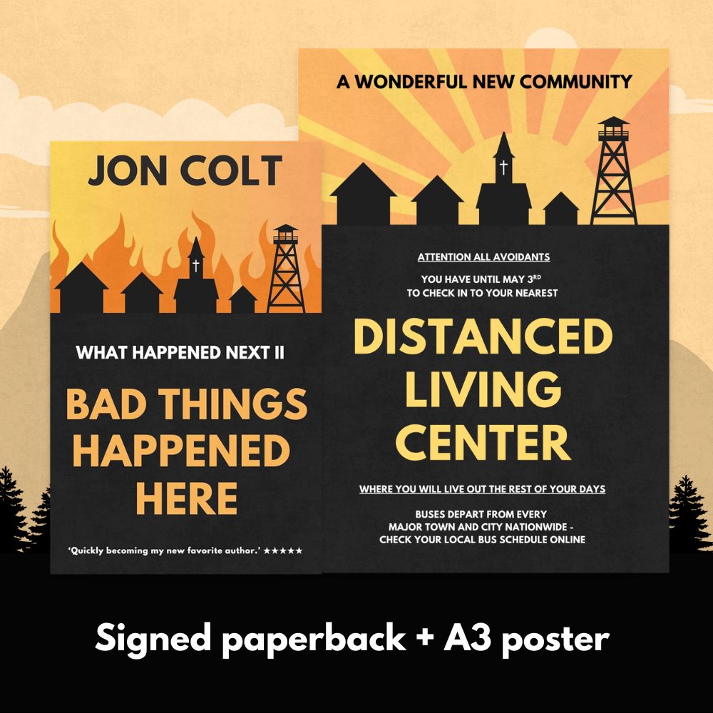 Bad Things Happened Here Signed Paperback + A3 Poster