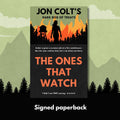 The Ones That Watch - Signed Paperback