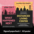 What Happened Next - Signed Paperback + A3 Poster