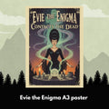 Evie the Enigma A3 Poster - Signed by the Author